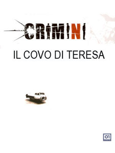 Crimini - il covo di Teresa - dvd ex noleggio distribuito da 